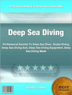 Deep Sea Diving Professional Secrets To Deep Sea