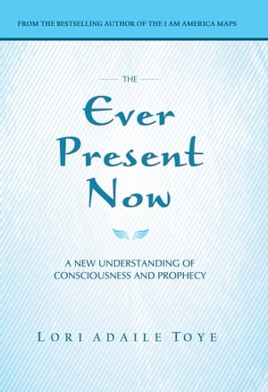 The Ever Present Now