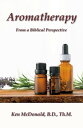 Aromatherapy From a Biblical Perspective【電