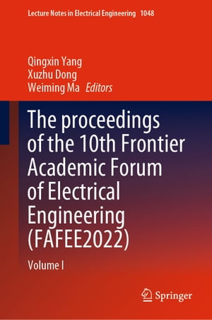 The proceedings of the 10th Frontier Academic Forum of Electrical Engineering (FAFEE2022)