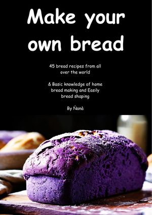 Make your own bread