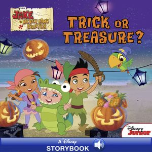 Jake and the Never Land Pirates: Trick or Treasure?【電子書籍】