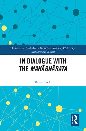 In Dialogue with the Mahābhārata