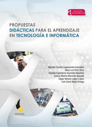 Propuestas didácticas para el aprendizaje en tecnología e informática