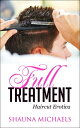 Full Treatment (Haircut Erotica)【電子書籍