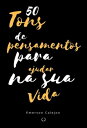 ŷKoboŻҽҥȥ㤨50 Tons de pensamentos para ajudar na sua vida Escolhendo as cores do pr?prio caminhoŻҽҡ[ Emerson Calejon ]פβǤʤ155ߤˤʤޤ