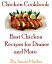 Chicken Cookbook: Best Chicken Recipes for Dinner and More