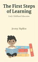 ŷKoboŻҽҥȥ㤨The First Steps Of Learning - Early Childhood EducationŻҽҡ[ Jeremy Hopkinsa ]פβǤʤ59ߤˤʤޤ