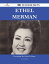 Ethel Merman 133 Success Facts - Everything you need to know about Ethel MermanŻҽҡ[ Louis Harding ]