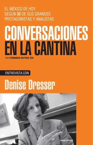 Denise Dresser【電子書籍】[ Fernando Boter