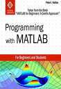 Programming with MATLAB: Taken From the Book