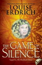 The Game of Silence【電子書籍】 Louise Erdrich