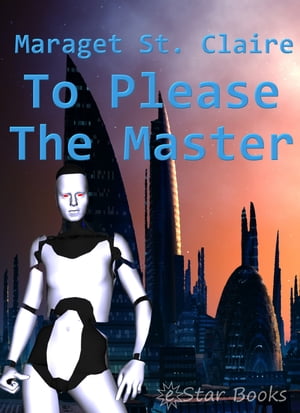 To Please the Master