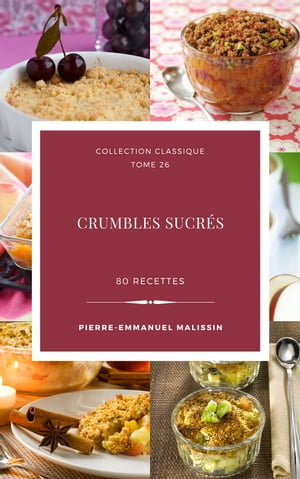 ŷKoboŻҽҥȥ㤨Crumbles Sucr?sŻҽҡ[ Pierre-Emmanuel Malissin ]פβǤʤ342ߤˤʤޤ