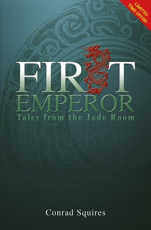 First Emperor: Tales from the Jade Room