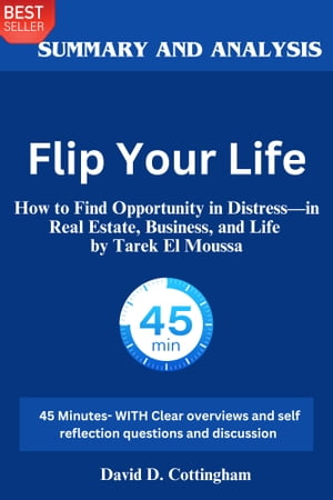 Summary of Flip Your Life