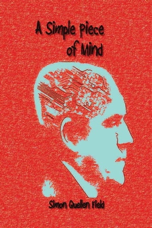 ŷKoboŻҽҥȥ㤨A Simple Piece of MindŻҽҡ[ Simon Quellen Field ]פβǤʤ450ߤˤʤޤ