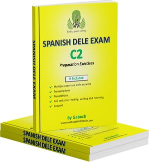 SPANISH DELE EXAM - Level C2