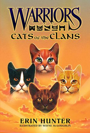 Warriors: Cats of the ClansŻҽҡ[ Erin Hunter ]