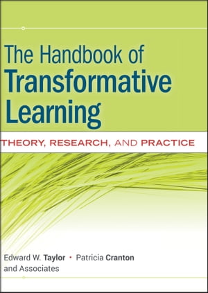 The Handbook of Transformative Learning