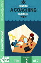 Running A Coaching Business: Learn How to Make Money Using Your Current Skills - And Help People At The Same Time Have You Ever Considered Personal Coaching 【電子書籍】 David Brock