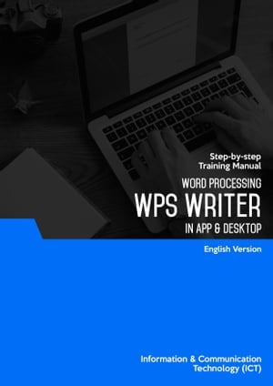 Word Processing (WPS Writer in Apps and Desktop)