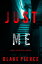 Just Me (A Cami Lark FBI Suspense ThrillerーBook 1)