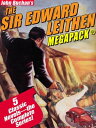 The Sir Edward Leithen MEGAPACK?: The Complete 5-Book Series【電子書籍】[ John Buchan ]