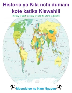 Historia ya Kila nchi duniani kote katika Kiswahili