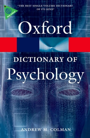 A Dictionary of Psychology【電子書籍】 Andrew M. Colman