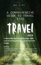 JOURNEY WISE: A COMPREHENSIVE GUIDE TO TRAVEL TIPS Unlock the Secrets to Smooth, Safe, and Enriching Adventures Across the Globe