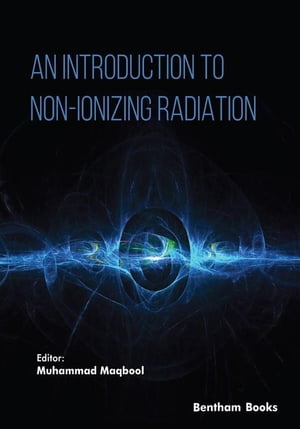 An Introduction to Non-Ionizing Radiation