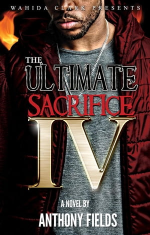 ŷKoboŻҽҥȥ㤨The Ultimate Sacrifice IVŻҽҡ[ Anthony Fields ]פβǤʤ1,200ߤˤʤޤ