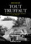 Tout Truffaut 23 films pour comprendre l'homme et le cin?asteŻҽҡ[ Anne Gillain ]