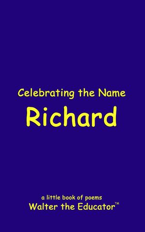 Celebrating the Name Richard