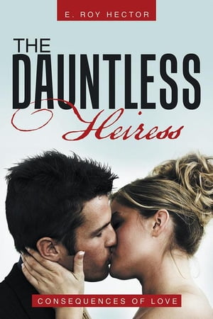 The Dauntless Heiress