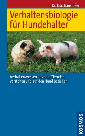 Verhaltensbiologie für Hundehalter