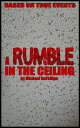 ŷKoboŻҽҥȥ㤨A Rumble in the CeilingŻҽҡ[ Michael DeFellipo ]פβǤʤ109ߤˤʤޤ