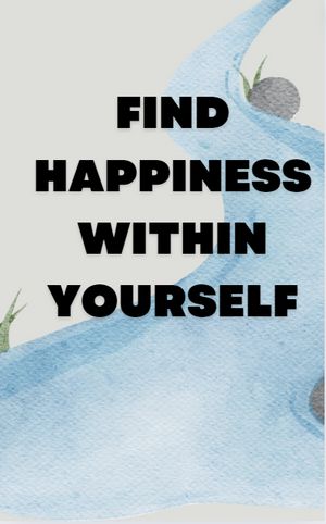 Find happiness within yourself