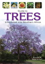 Guide to Trees Introduced into Southern Africa【電子書籍】 Hugh Glen