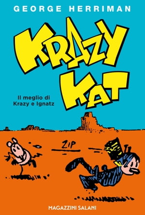 Krazy Kat Il meglio di Krazy e Ignatz【電子書籍】 George Herriman