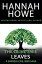 The Olive Tree: LeavesŻҽҡ[ Hannah Howe ]