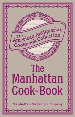The Manhattan Cook-Book