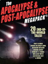 The Apocalypse & Post-Apocalypse MEGAPACK? 20 End-of-the-World Tales【電子書籍】[ Fritz Leiber ]
