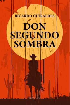 Don Segundo Sombra