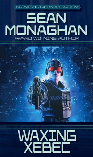 ŷKoboŻҽҥȥ㤨Waxing Xebec Karnish River Navigations, #11Żҽҡ[ Sean Monaghan ]פβǤʤ950ߤˤʤޤ