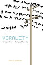Virality Contagion Theory in the Age of Networks【電子書籍】 Tony D. Sampson