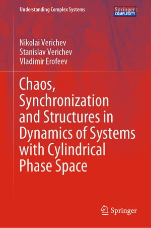 Chaos, Synchronization and Structures in Dynamics of Systems with Cylindrical Phase Space