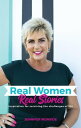 Real Women, Real Stories Inspiration for survivi