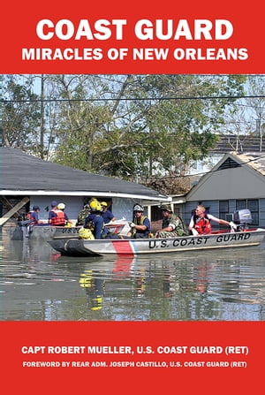 Coast Guard Miracles of New Orleans